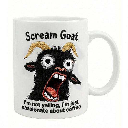 Funny Scream Goat Mug โ โIโm Not Yelling, Iโm Passionate About Coffeeโ Ceramic Coffee Cup